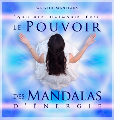 Le Pouvoir des Mandalas d’Energie 
