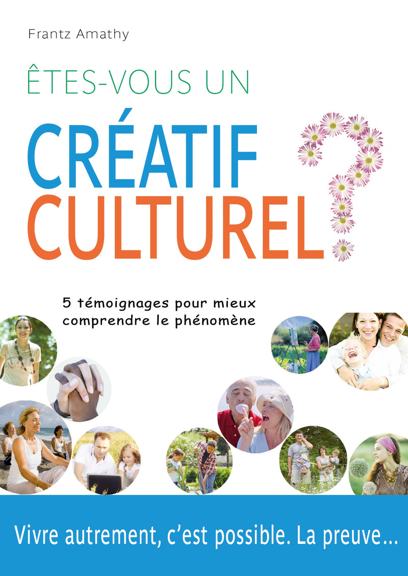 êtes-vous un Créatif Culturel ?