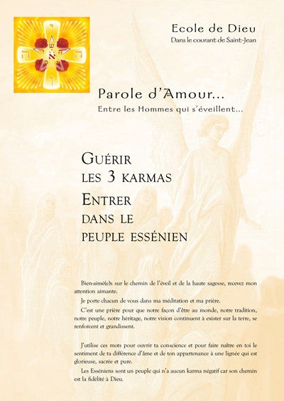 Guérir les 3 karmas Entrer dans le peuple essénien - Août 2006