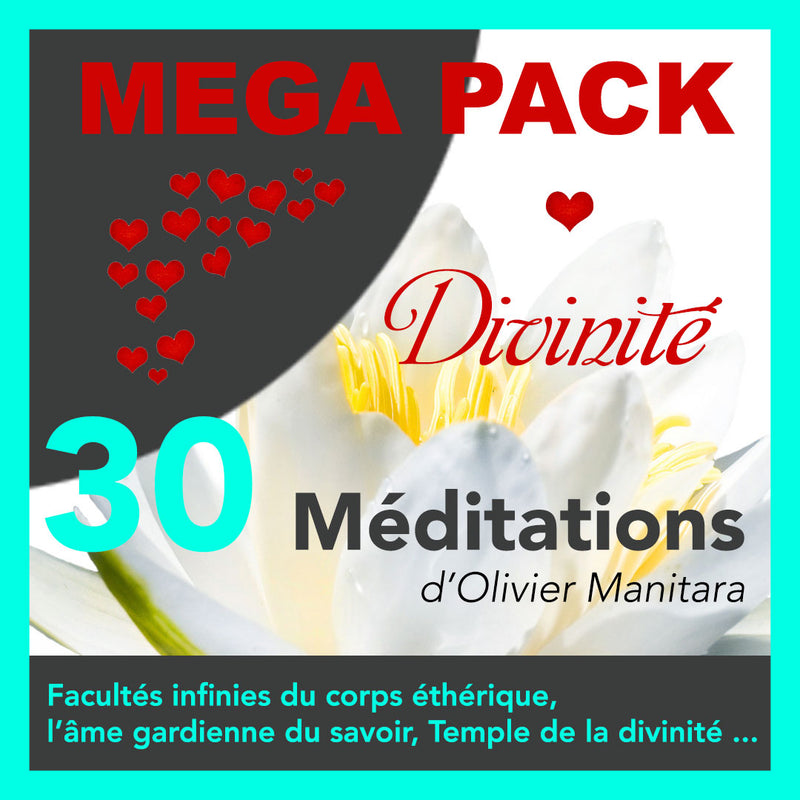 Mega pack 30 de méditation guidées - Divinité