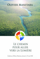 Le chemin pour aller vers la Lumière - FORMAT PDF
