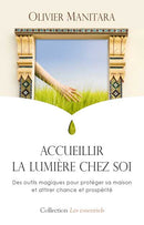Accueillir la Lumière chez soi