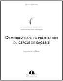 Demeurez dans la protection du cercle de sagesse - Message de la Mère - Format PDF