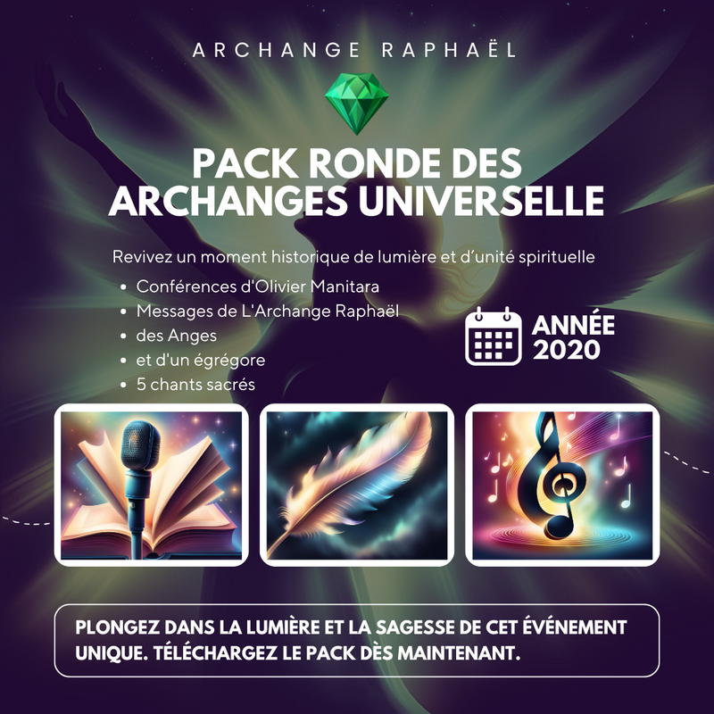 Pack Ronde des Archanges universelle de l'Archange Raphaël