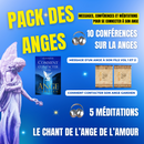 Pack des Anges – Messages, Conférences et Méditations pour se Connecter à son Ange