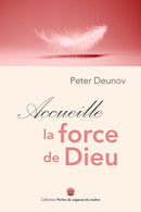 Accueille la force de Dieu - FORMAT PDF
