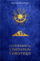 Le Chemin de l'Initiation Christique - Format PDF