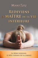 Redeviens le maître de ta vie intérieure - FORMAT PDF