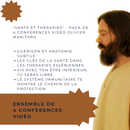 "Santé et thérapies" - Pack de 4 conférences vidéo Olivier Manitara