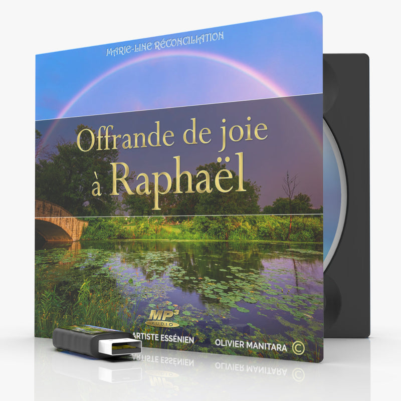 Offrande de joie à Raphaël - chant mp3