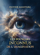 Les pouvoirs inconnus de l'imagination - PDF