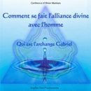 Comment se fait l'alliance Divine avec l'homme