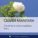 L'éveil de la vision Angélique Vol 3