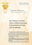 Les forces cachées dans l’éther magique L’évolution future qui se prépare - Août 2005