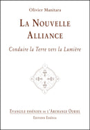 LA NOUVELLE ALLIANCE - Evangile Essénien - Archange Ouriel T.32