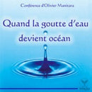 Quand la goutte d'eau devient océan