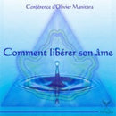  Agrandir l'image  Comment libérer son âme