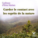 Garder le contact avec les esprits de la nature