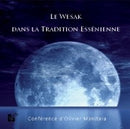 Le Wesak dans la tradition Essénienne