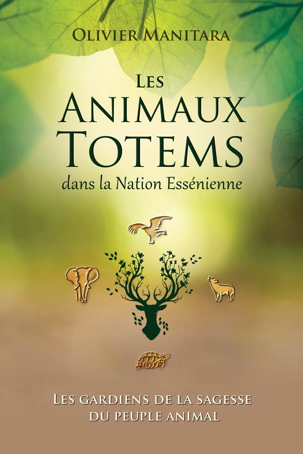 Les animaux totems dans la Nation Essénienne - Format PDF