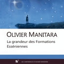La grandeur des formations esséniennes