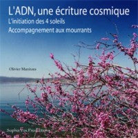 L'Adn, une écriture cosmique