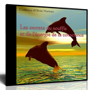 Les secrets du souffle et de l'énergie de la conscience