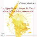 La légende de la coupe du graal dans la tradition Essénienne