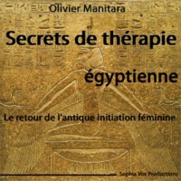 Secrets de thérapie Egyptienne