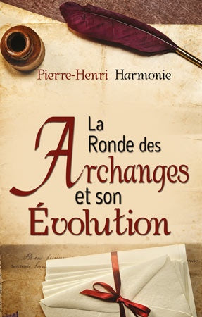 La ronde des Archanges et son Évolution 