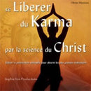 Se libérer du karma par la science du Christ