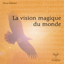 La vision magique du monde