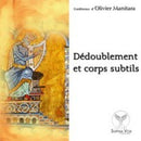 Dédoublement et corps subtils