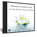 Sensualité, plaisir de l'âme