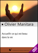 Accueillir ce qui est beau dans la vie