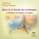 Jésus et la Ronde des Archanges