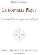 La nouvelle Pâque - Évangile Essénien de l’Archange Raphaël T31 - Format PDF