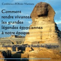 Comment rendre vivantes les grandes légendes Egyptiennes à notre