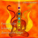 Faire circuler la lumière dans tout le corps