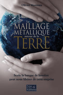 Le maillage métallique autour de la terre