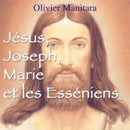 Jésus, Joseph, Marie et les Esséniens