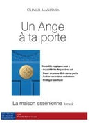 Un Ange à ta porte- La maison essénienne tome 2
