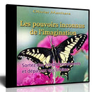 Les pouvoirs inconnus de l'imagination
