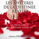 Les mystères de la destinée révélés