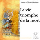 La vie triomphe de la mort
