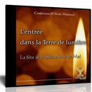 L'entrée dans la Terre de lumière