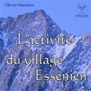 L'activité du village Essénien
