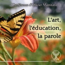 L'art, l'éducation, la parole