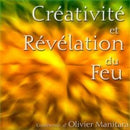 Créativité et révélation du feu