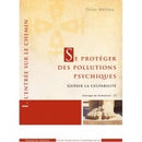 Se protéger des pollutions psychiques